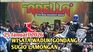  Dhehan Pro Feat Adella Wisata Waduk Gondang Sugio Lamongan 25 Januari 2026