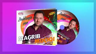 Magrib Muqiqi - Une e kam nje shok LIVE 2018