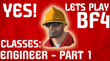 N&F In Battlefield 4 How To Play The Engineer Class Part 1/4