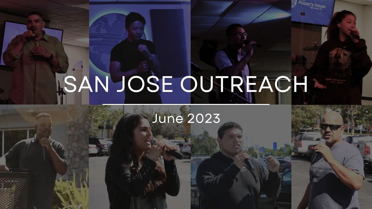San Jose Outreach Video June 2023 Potter's House CFM YouTube