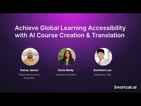 Smartcat with Learning Guild: How to Achieve Global Learning Accessibility with AI Course Creation - video from Smartcat