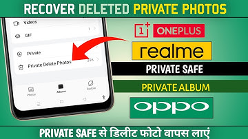 Oppo/Realme/OnePlus Private Safe Se Delete Huye Photo Wapas Kaise Laye | Recover Private Photos