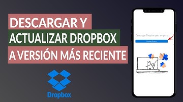 ¿Cómo Descargar y Actualizar Dropbox a la Versión más Reciente? - Muy Fácil