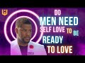 Ready To Love | Phil Picks Self Love