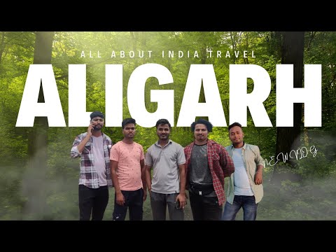 Aligarh Diaries , Road Trip Agra To Aligarh Uttar Pardesh , School Friends , All About India Travel