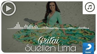 Gritai - Suellen Lima | Áudio Spectrum