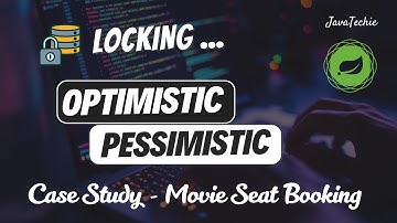Spring Boot | Optimistic & Pessimistic Locking Explained with Concurrent Movie Seat Booking Example