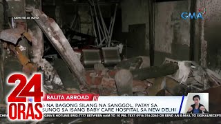 24 Oras Part 4: 6 na sanggol, patay sa sunog; paghahanda ng PCG sa utos ng China; Benedict..., atbp.