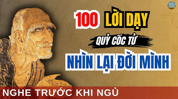 BẬC THẦY MƯU LƯỢC Quỷ Cốc Tử| 100 Lời dạy khiến bạn GIẬT MÌNH NHÌN LẠI ĐỜI MÌNH | Triết lý cuộc sống