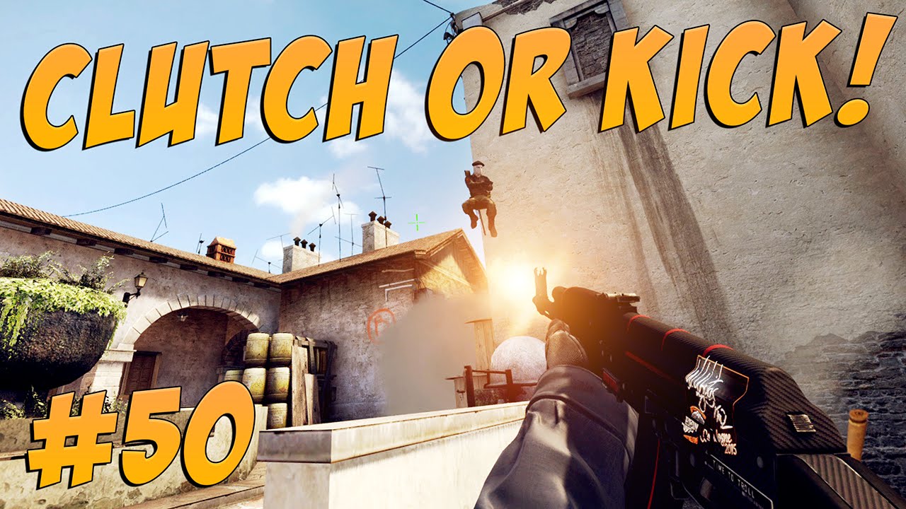 CS:GO - Clutch or Kick! #50