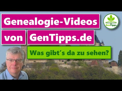 Genealogie-Videos von GenTipps - eine Hilfe für Familienforscher
