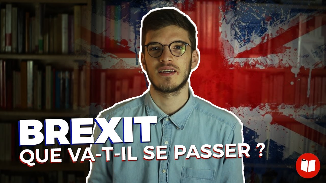 Podcast : Brexit, que va-t-il se passer ? - YouTube