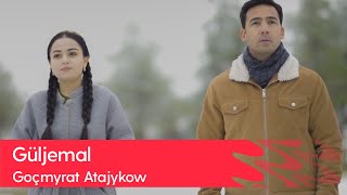 Gochmyrat Atajykow - Guljemal | 2023 Resimi