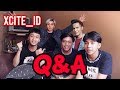 XCITE_ID Q&A #1 [ HAH!?? AIT NGUNDURIN DIRI DARI XCITE??] - Part 1