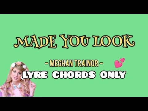 Meghan Trainor - Made You Look Kalimba Tabs Letter & Number Notes