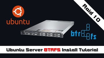 How To Install BTRFS On Ubuntu Server, A Comprehensive Installation Tutorial.