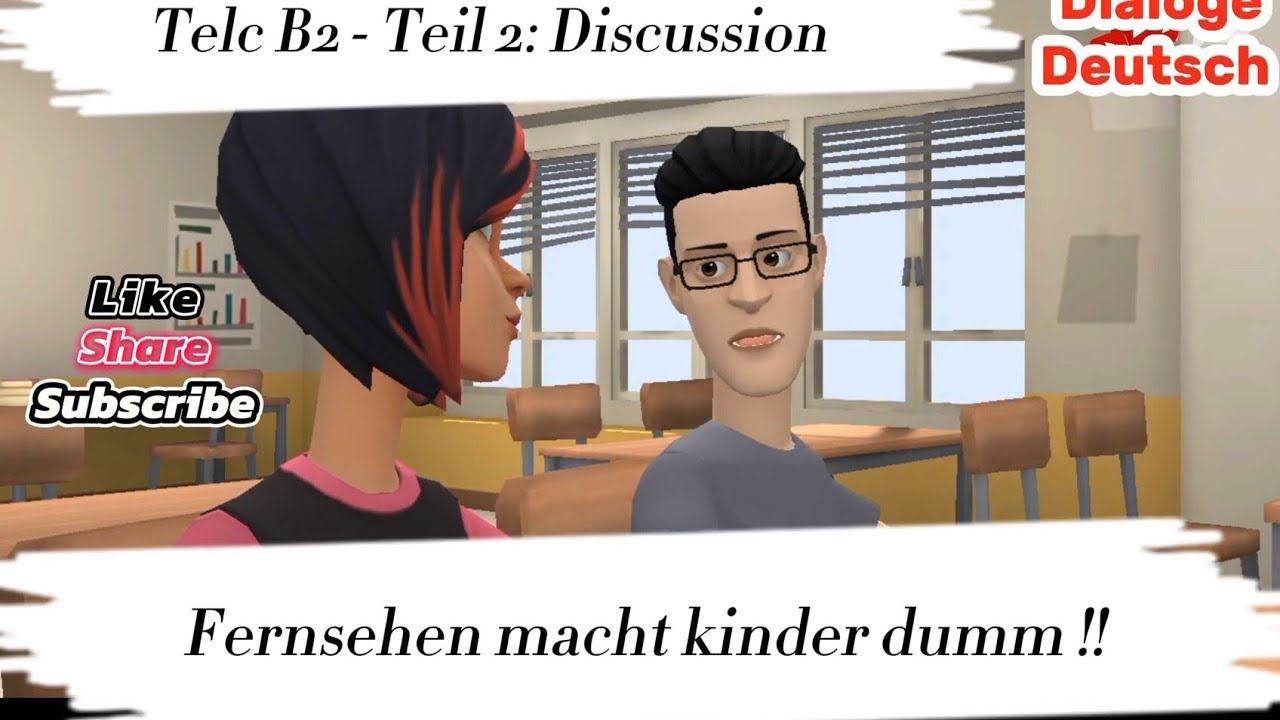 Mündlich Prüfung Telc B2 - Teil 2 Discussion - Fernsehen macht kinder dumm !!