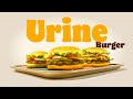 Burger kings allnew urine burger