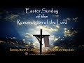 Mass easter sunday of the resurrection of the lord march 31 2024