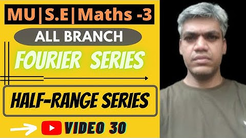 S.E|Maths-All Branch|#FourierSeries|#Halfrangeseries in (0,π) or (0,l)|#EngineeringMaths|Video 30|