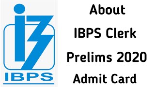 About IBPS Clerk Pre Admit Card 2020 👍
