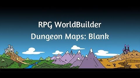 RPG WorldBuilder: Dungeon Maps from Scratch