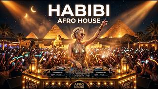 HABIBI AFRO HOUSE 2026 | Giza Desert Ritual • Best Arabic Afro House Mix