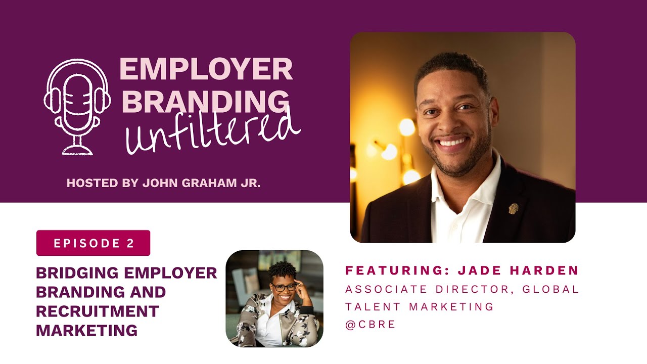 Employer Branding Unfiltered Ep.2 Jade Harper YouTube