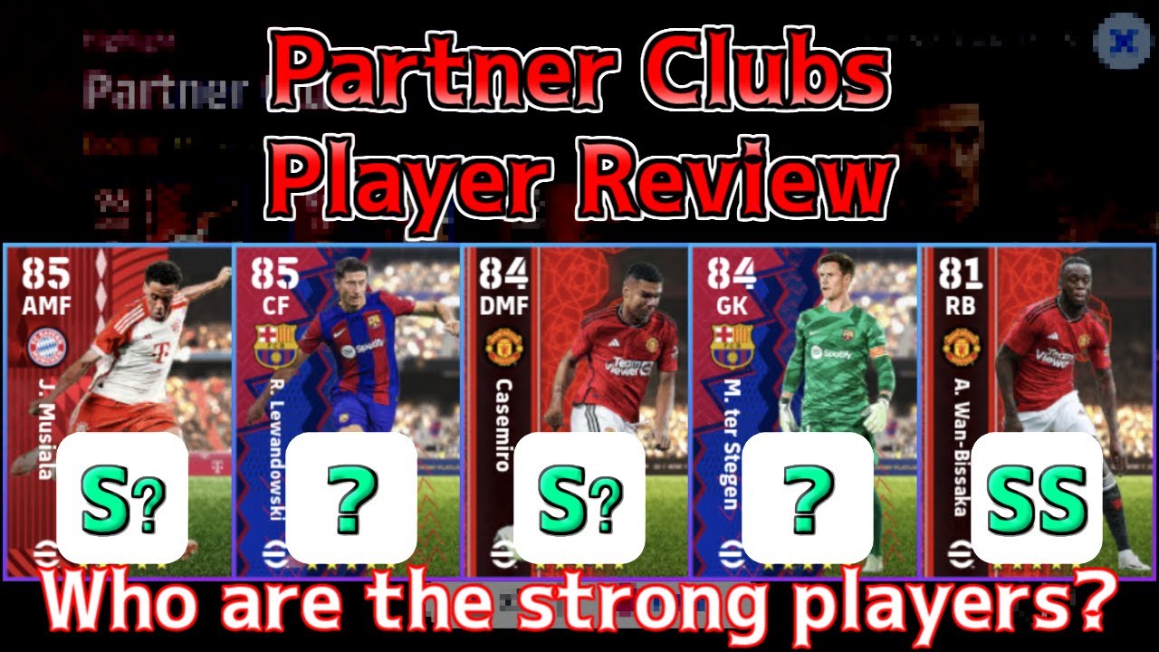 Partner Clubs Player Review│ eFootball Mobile 2024 YouTube