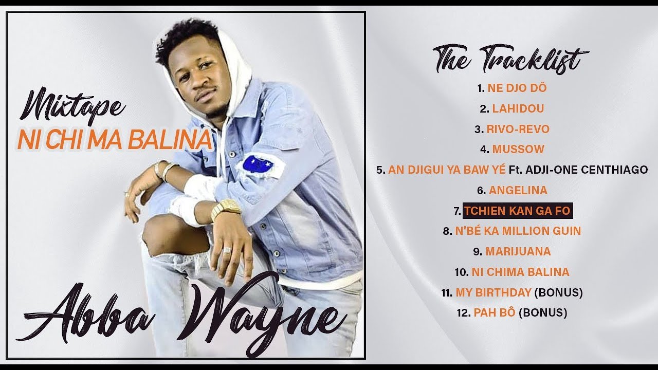 7. ABBA WAYNE - TCHIEN KAN GA FO (2020)