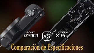 Sony A5000 vs. Fujifilm X-Pro1: Una Comparación de Especificaciones
