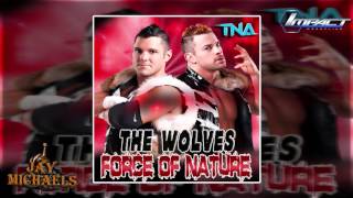 TNA: Force Of Nature (The Wolves) By Dale Oliver   Custom Cover And Download Link
