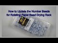 How to Update the Paper Bead Number Beads