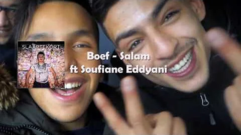 Boef - salam ft soufiane eddyani