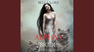 Chapter 69 - The Alpha's Bride: Book #7 in 9 Novellas by Bella Lore