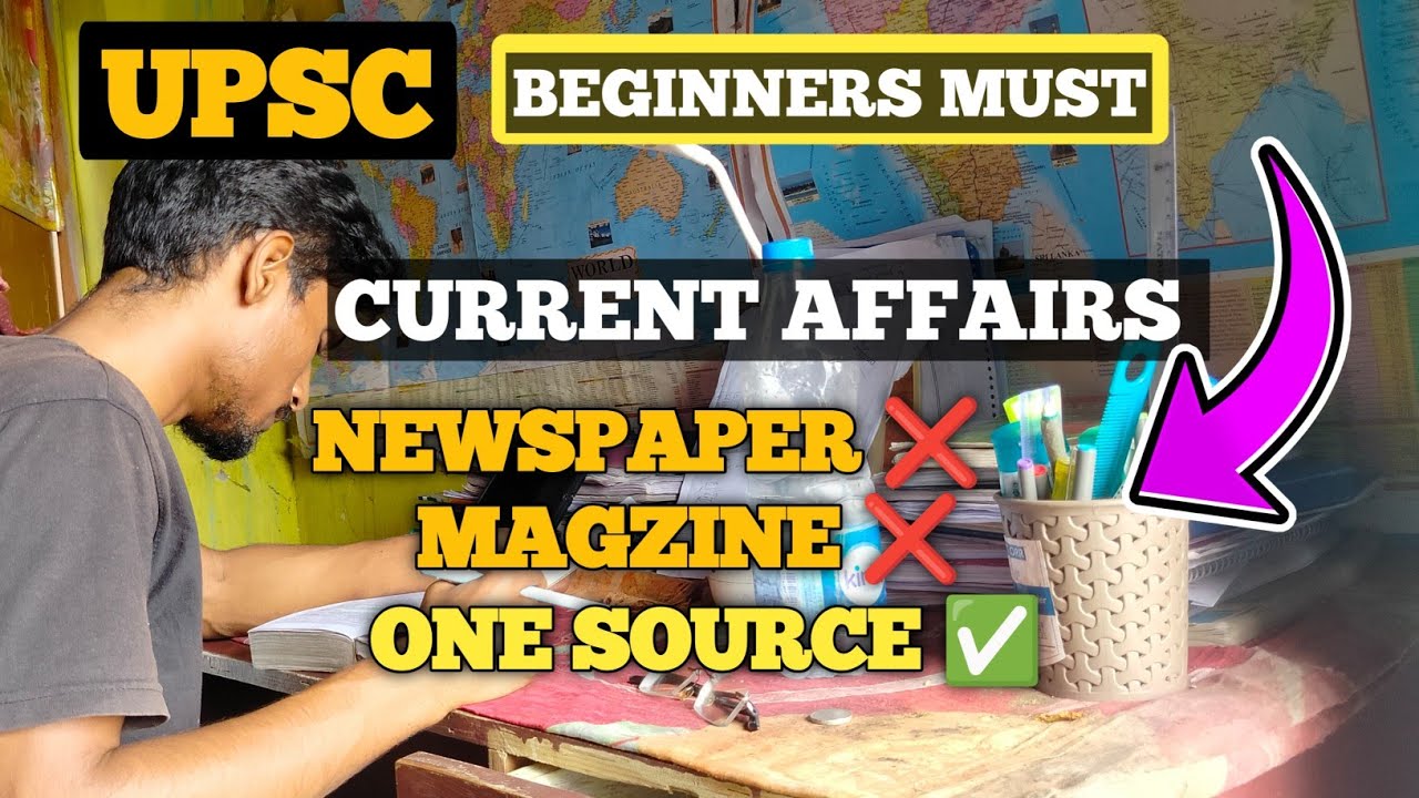 2026-27: My Current Affairs Sources for UPSC Prelims & Mains | Part -01 ...