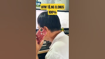 HFM TẶ.NG B.ONUS 100%