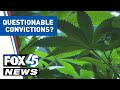 Thousands of marijuana convictions now in question