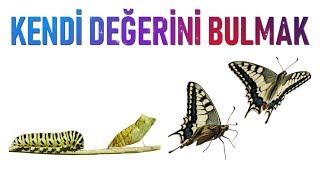 Kendi̇ Değeri̇ni̇ Bulmak