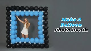How to Make a Balloon Photo Booth for Parties 🎈✨