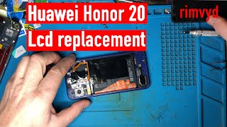 Huawei Honor 20 how to disassembly ,display replacement