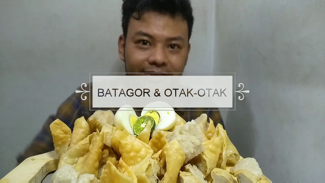 ASMR - Eating Show || Batagor (Indonesian Fried Dumpling) & Otak - Otak ...