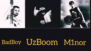 BadBoy vs UzBoom vs M1nor  ( Uzrap )