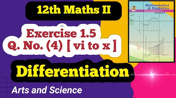 Class 12 Maths  Differentiation Exercise 1.5 Q No (4) [ vi to x ]
