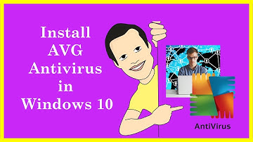 How to Install AVG Antivirus in Windows 10