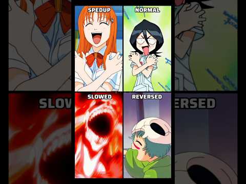 Bohahaha Laugh Normal Vs Speed UP Vs Slowed Bleach Anime Anime Memes Shorts 