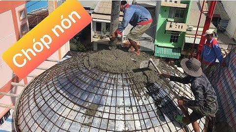 Thi công chóp nón trang trí - sàn hình cầu - Kho Tư liệu Xây dựng