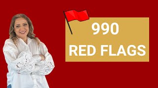 990 Red Flags to pay attention to | best Nonproift Funding & Foreign Taxes tips 2024 | Noura's Books