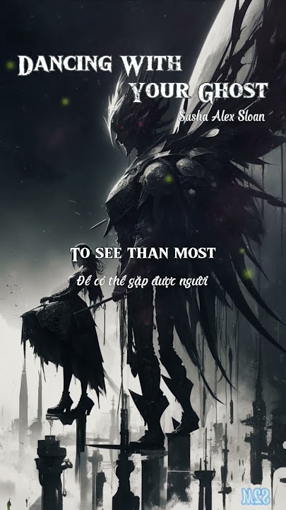 Every night I'm Dancing with your Ghost #lyrics #music #sadsubm #ssm #vietsub