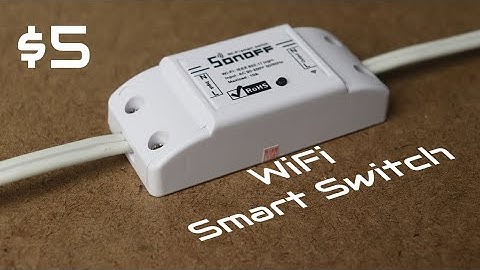 Sonoff - The $5 WiFi Smart Switch That